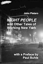 NIGHT PEOPLE and Other Tales of Working New York 