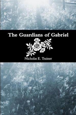 The Guardians of Gabriel