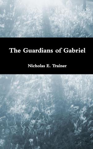 The Guardians of Gabriel