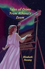 Tales of Crime from Athena's Loom