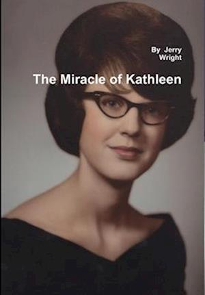 The Miracle of Kathleen