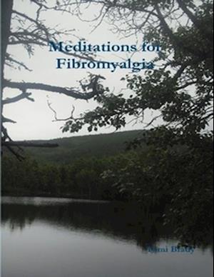 Meditations for Fibromyalgia