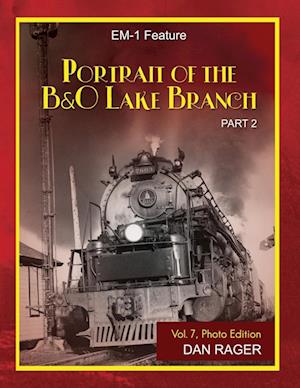 Portrait of the Baltimore & Ohio Lake Branch