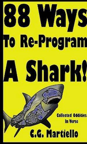 88 Ways To Re-Program A Shark!