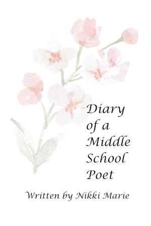 Diary of a Middle School Poet