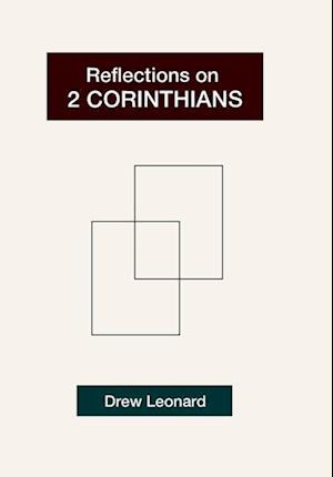 Reflections on "2 Corinthians"