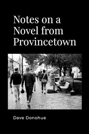 Notes on a Novel from Provincetown