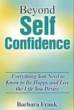 Beyond Self Confidence