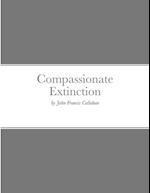 Compassionate Extinction