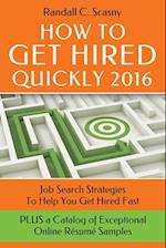 How To Get Hired Quickly