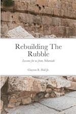 Rebuilding The Rubble