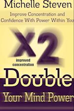 Double Your Mind Power