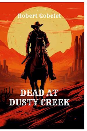 Dead at Dusty Creek