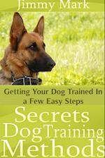 Secrets Dog Training Methods