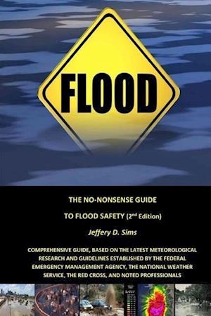 The No-Nonsense Guide To Flood Safety