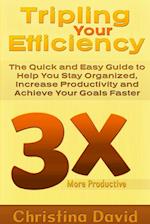 Tripling Your Efficiency