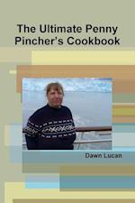The Ultimate Penny Pincher's Cookbook