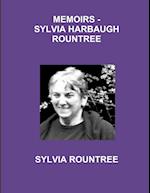 MEMOIRS - SYLVIA HARBAUGH ROUNTREE 