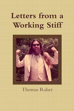 Letters from a Working Stiff