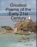 Greatest Poems of the Early 21st Century: Volume One