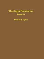 Theologia Psalmorum (Volume IX) 