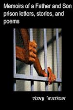 Memoirs of a Father and Son prison letters,stories,and poems 