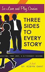 Three Sides to Every Story