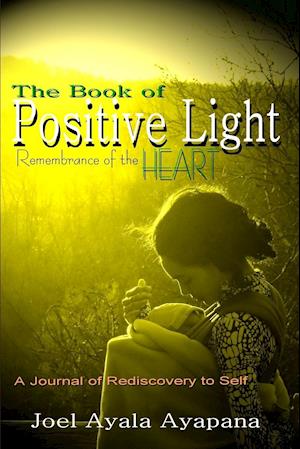 The Book of Positive Light