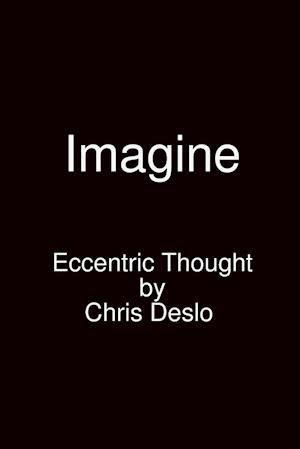 Imagine Eccentric Thought