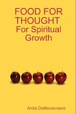 FOOD FOR THOUGHT for Spiritual Growth
