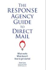 The Response Agency Guide to Direct Mail