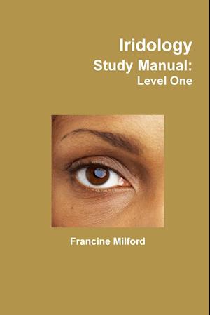 Iridology Study Manual