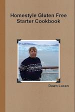 Homestyle Gluten Free Starter Cookbook