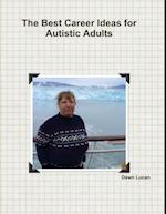 Best Career Ideas for Autistic Adults