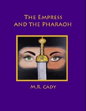 Empress and the Pharaoh