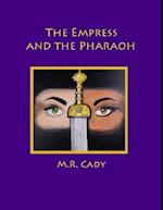 Empress and the Pharaoh