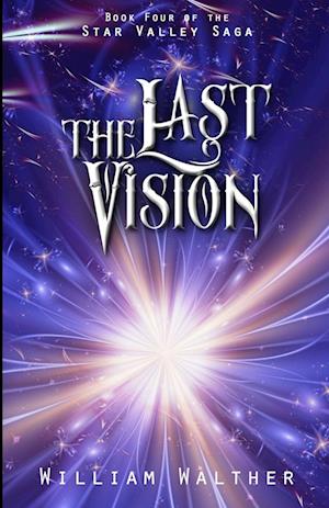 The Last Vision