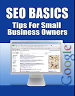 SEO Basics - Tips for Small Business Owners