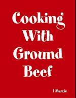 Cooking With Ground Beef