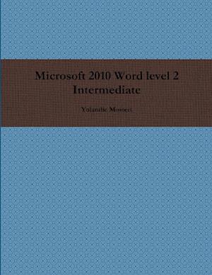 Microsoft 2010 Word level 2 Intermediate