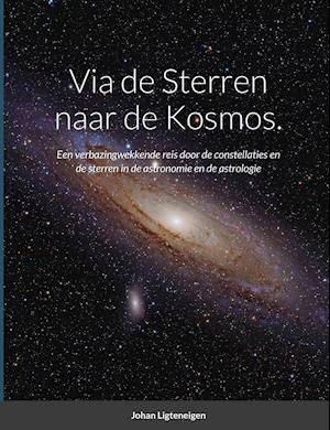 Via de Sterren naar de Kosmos.