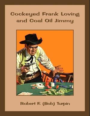 Cockeyed Frank Loving and Coal Oil Jimmy