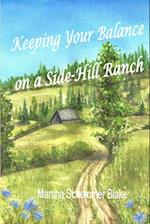 Keeping Your Balance On a Side-Hill Ranch