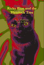 Ricky Blue and the Hemlock Tree