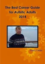 The Best Career Guide for Autistic Adults 2014