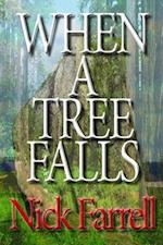 When a Tree Falls