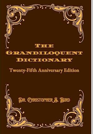 The Grandiloquent Dictionary