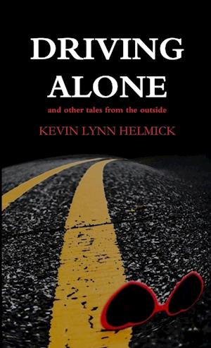 Driving Alone, tales from the outside