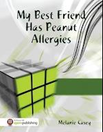 My Best Friend Has Peanut Allergies