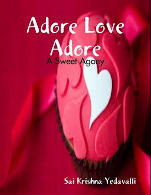 Adore Love Adore